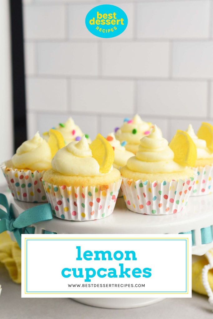 lemon cupcakes on a stand with text overlay for pinterest