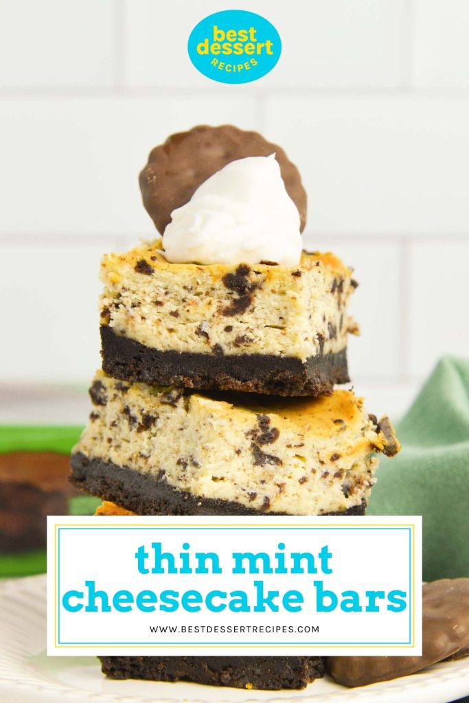 stack of thin mint cheesecake bars with text overlay for pinterest