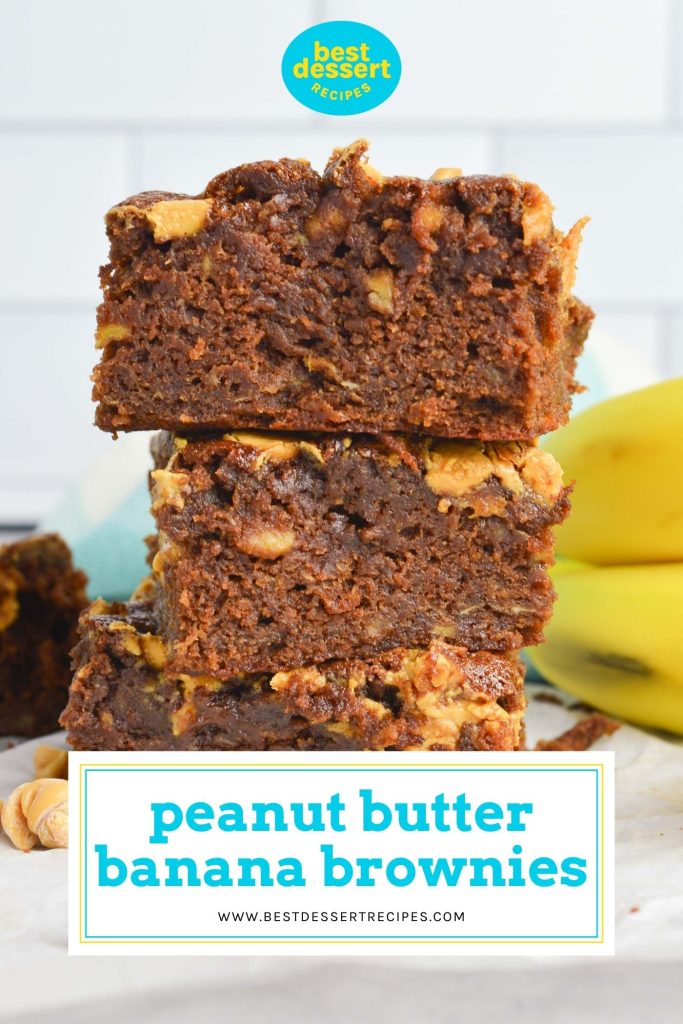 stack of three peanut butter banana brownies with text overlay for pinterest
