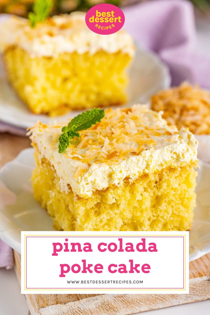 pina colada poke cake slice on a plate with text overlay for pinterest