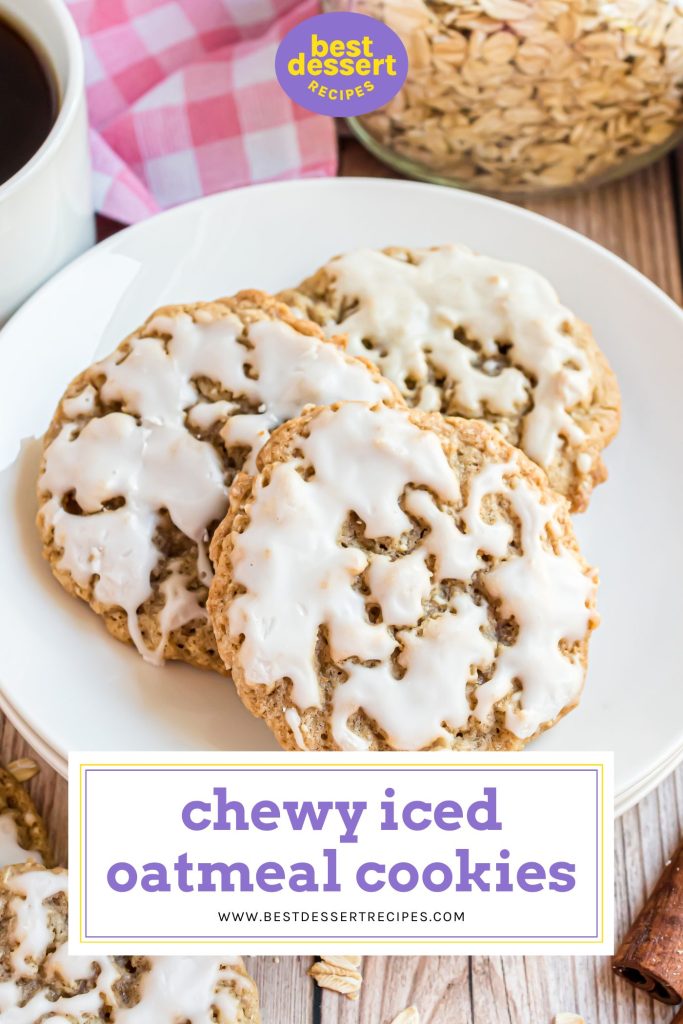 iced oatmeal cookies on a plate with text overlay for pinterest