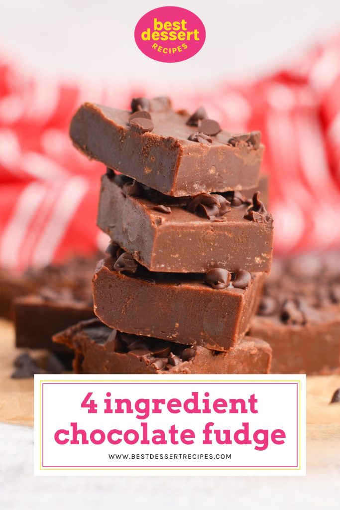 stack of 4 ingredient chocolate fudge with text overlay for pinterest